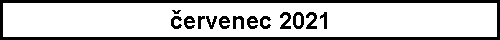 �ervenec 2021